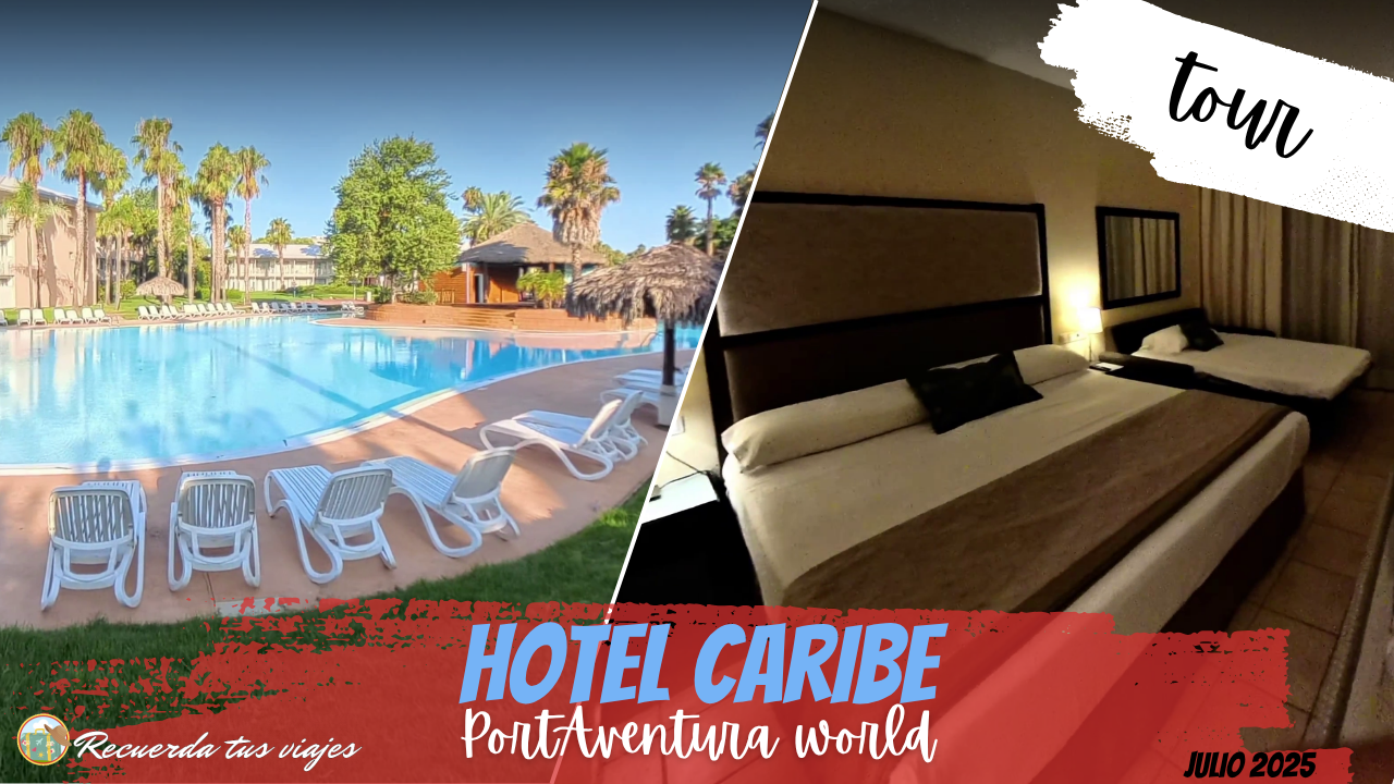 Lee más sobre el artículo Hotel Caribe PortAventura World – Tour Completo