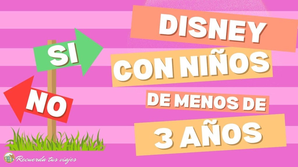 Vale la Pena ir a Disney con un Niño de Menos de 3 Años