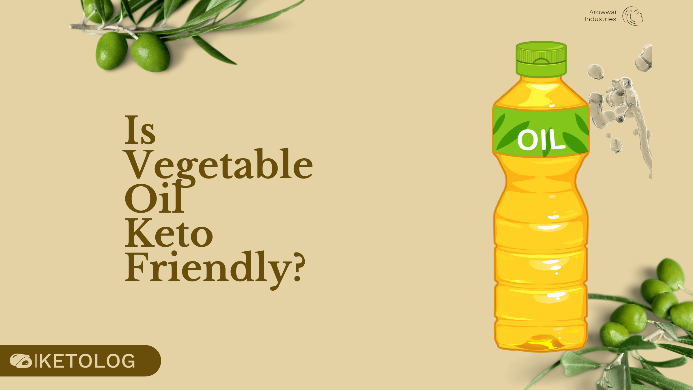 Is Vegetable Oil Keto Friendly