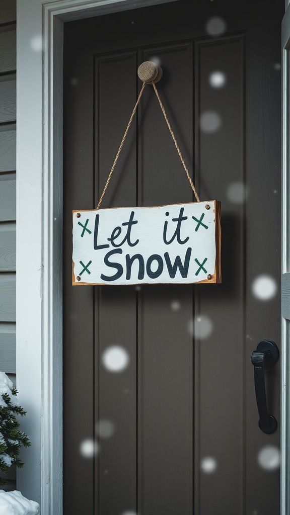 A rustic wooden sign that says 'Let it Snow' hanging on a front door.