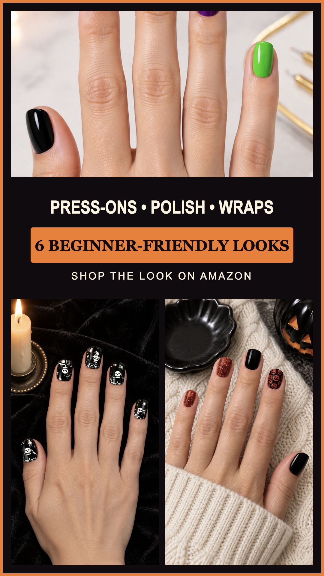 Halloween press-ons, polish and wraps — six beginner-friendly looks