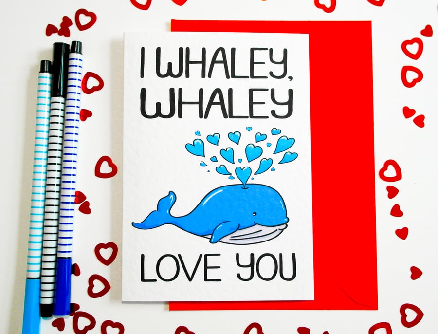 I Whaley, Whaley Love You Funny Valentines Card, Birthday Card, Anniversary Card