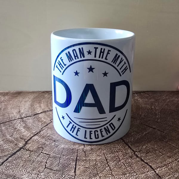 The Man, The Myth, The Legend, Dad mug - Perfect for Father's Day or Birthday