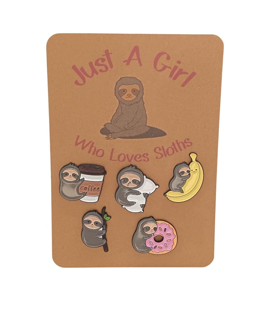 Sloth Just a girl who loves sloths set of five Enamel pin badge brooch