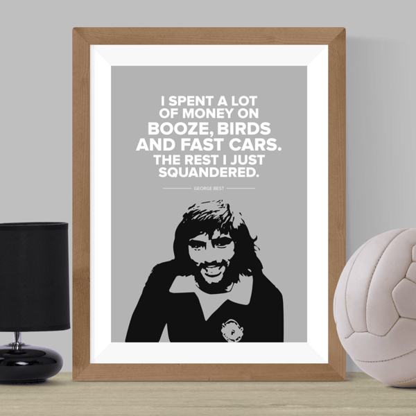 George Best Quote Print