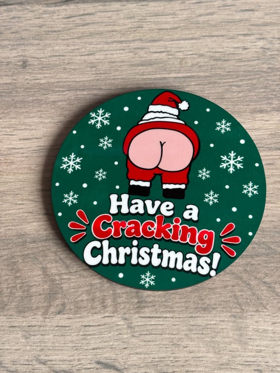 Christmas Coaster 'Have a Cracking Christmas' adult humour, funny gift