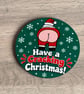 Christmas Coaster 'Have a Cracking Christmas' adult humour, funny gift