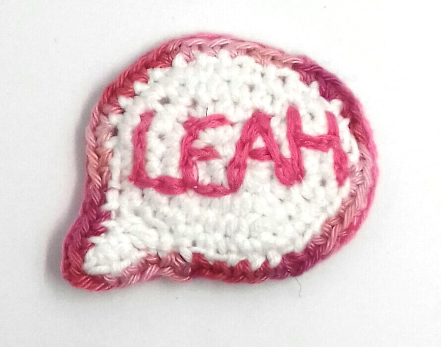 Reserved for Leah  Name Tag