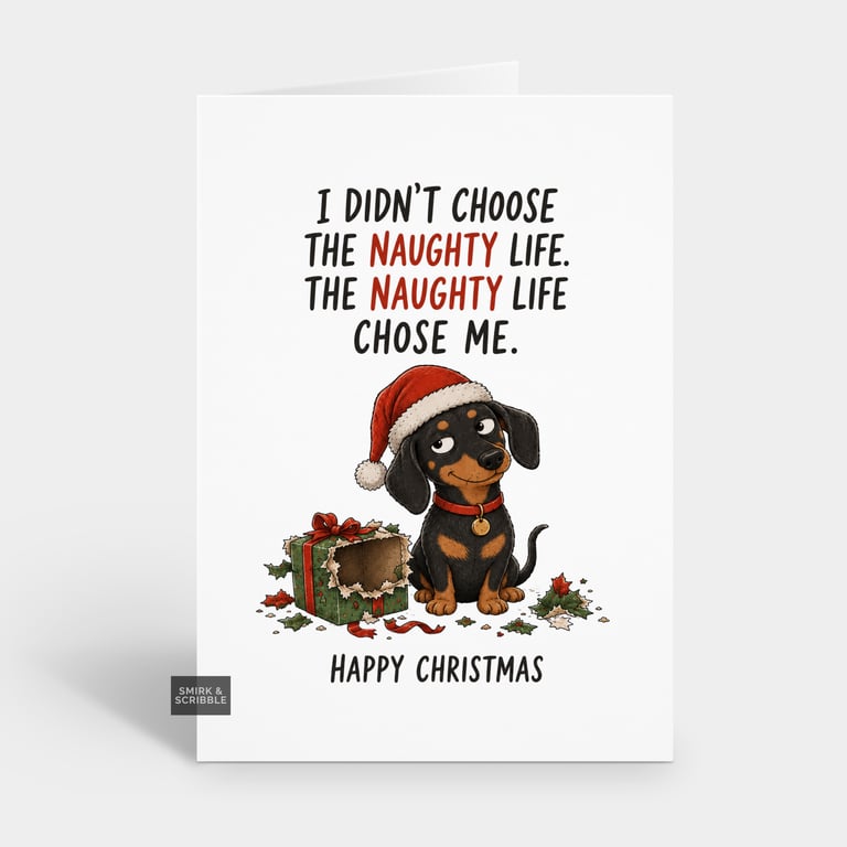 Funny Christmas Card For Him Or Her - Naughty Life Dog