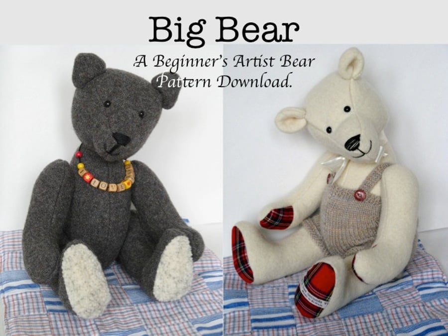 Big Bear - Stuffed Bear Pattern - Artist Bear Pattern for Beginners. Downloadabl