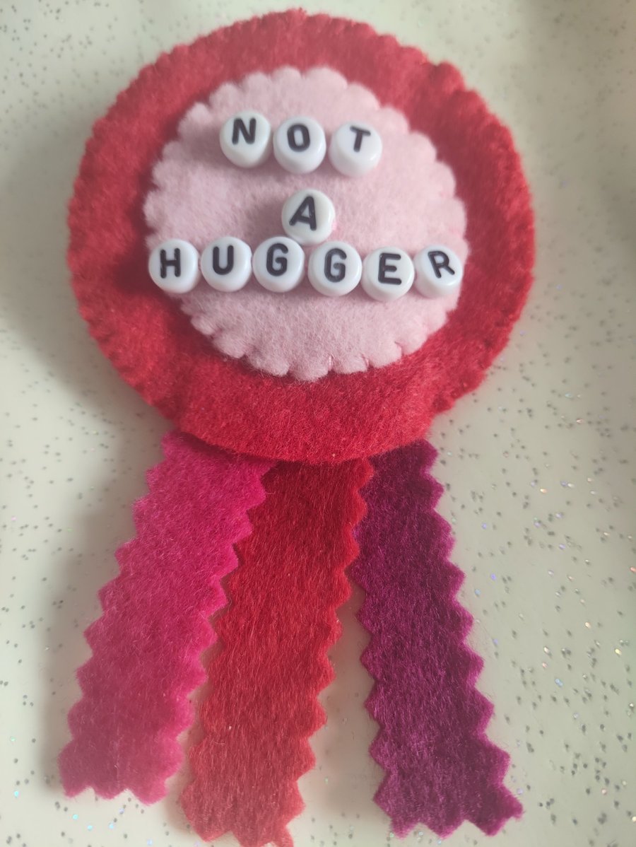 Not a hugger rosette