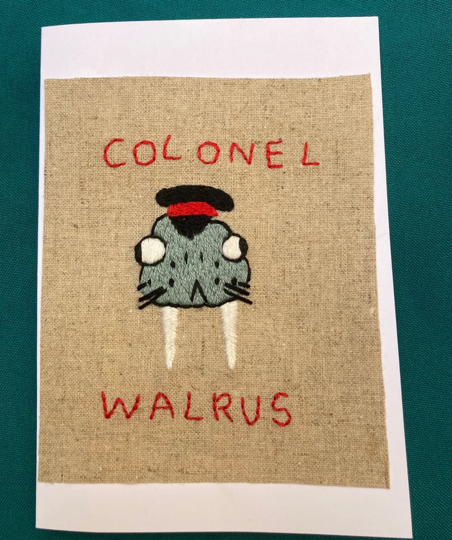 Colonel Walrus hand embroidered greetings card