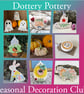 Dottery Pottery Seasonal Decoration Club 2027 - Image 1
