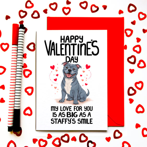 Staffordshire Bull Terrier Valentine’s Card – Love As Big As A Staffy Smile