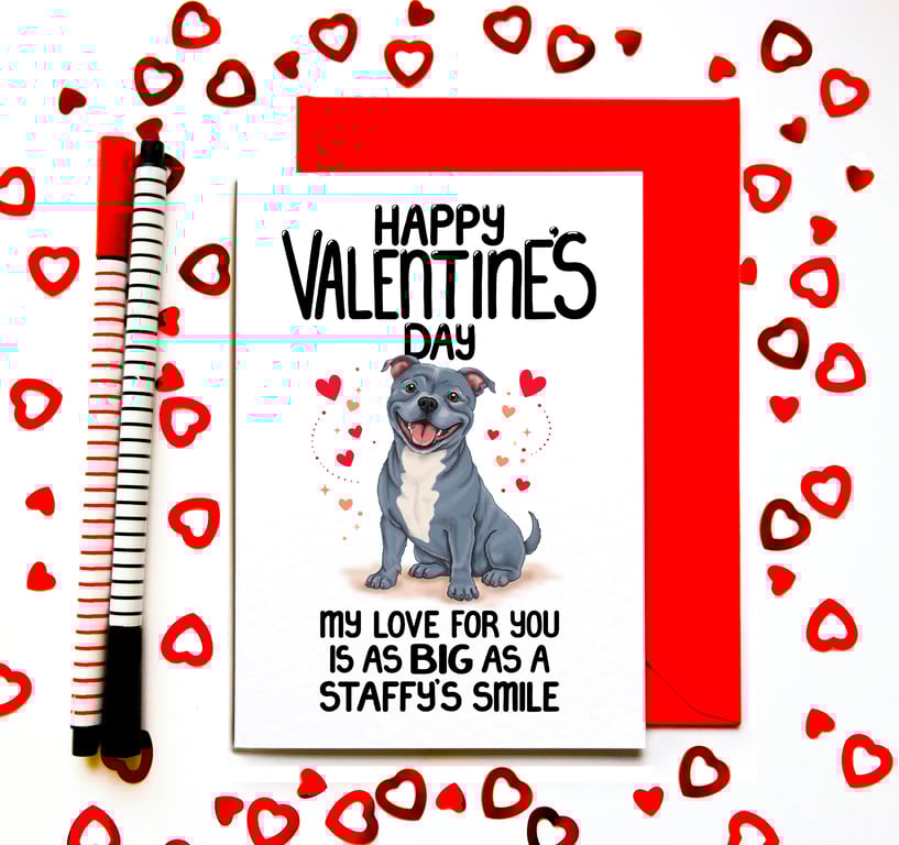 Staffordshire Bull Terrier Valentine’s Card – Love As Big As A Staffy Smile