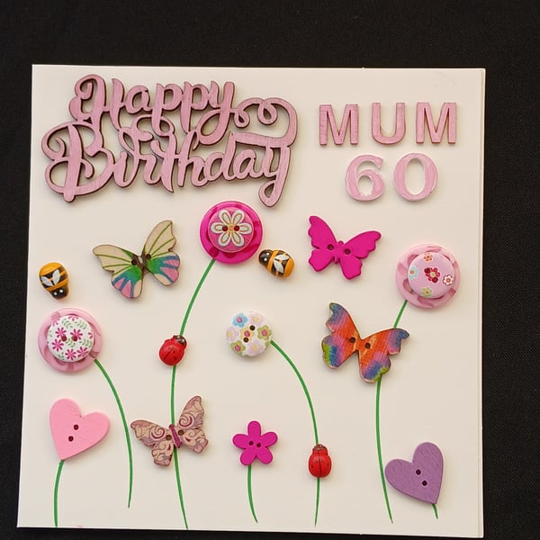 Handmade, mum 60th birthday card 