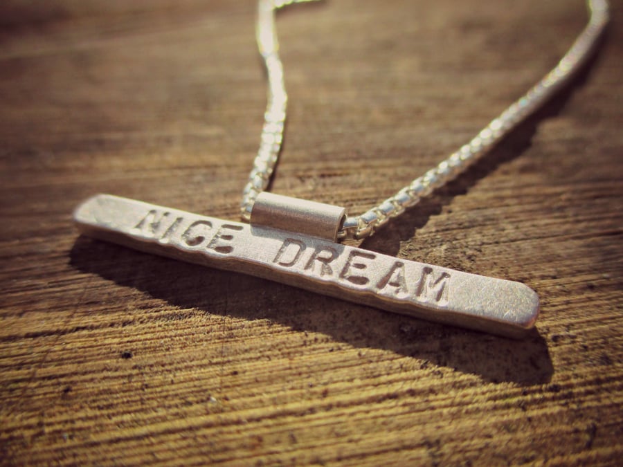 NICE DREAM - personalised unique Silver necklace, word necklace, lyrics jewelry