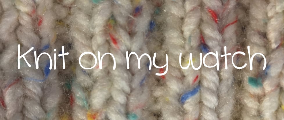 KnitOnMyWatch