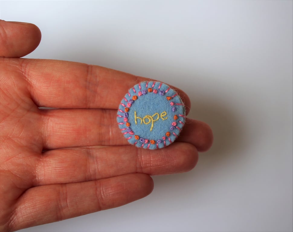 Hope Motivational Embroidered Wool Felt Brooch