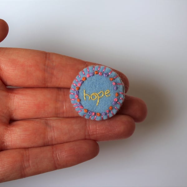 Hope Motivational Embroidered Wool Felt Brooch