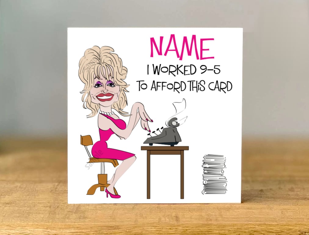 Personalised Dolly 9 to 5 Birthday Card, mum, dad, grandad, gran, son, daughter,