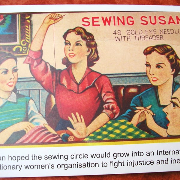 FEMINIST WOMEN HUMEROUS CARD "SEWING SUSAN"  6X4 ins