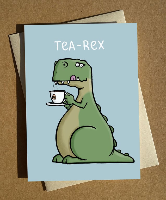 Tea-Rex Greeting Card A6 Funny Dinosaur Birthday Card Cartoon T-Rex Pun Card Jok