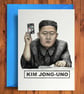 Kim Jong-uno - Funny Birthday Card