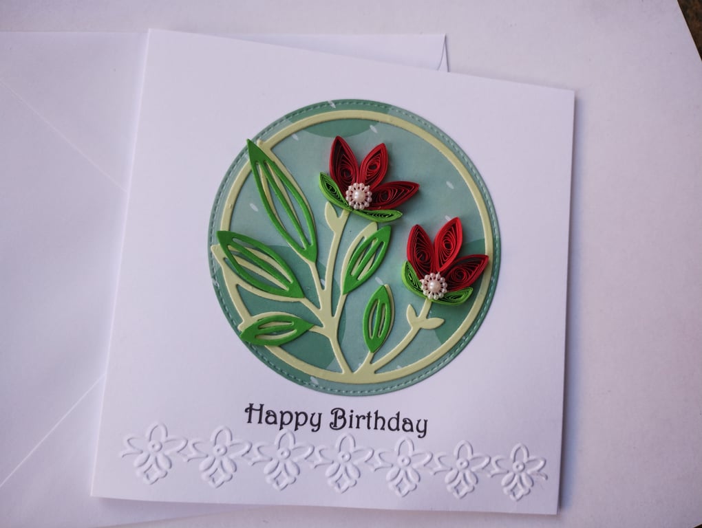 Happy Birthday Red quilled flowers card 