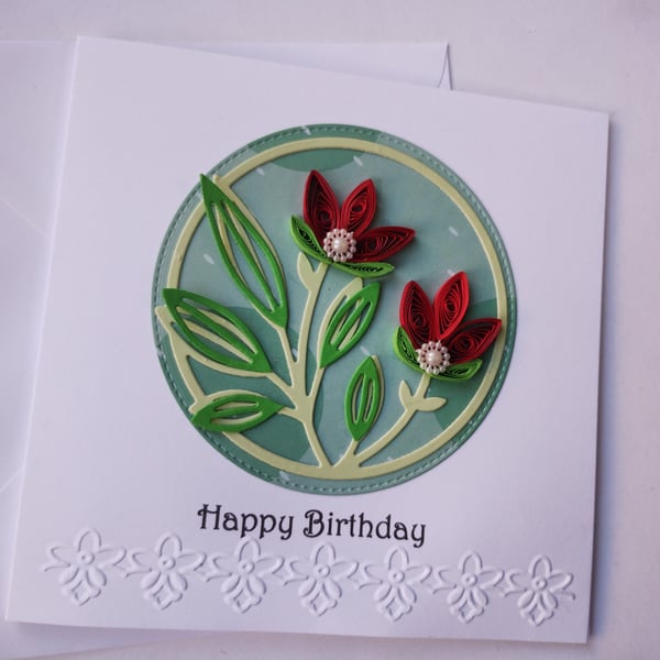 Happy Birthday Red quilled flowers card 