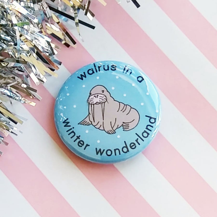 badge - walrus in a winter wonderland - 38mm pin badge 