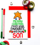 Christmas Card From Your Favourite Son Funny Christmas Card for Mum and Dad - Image 1