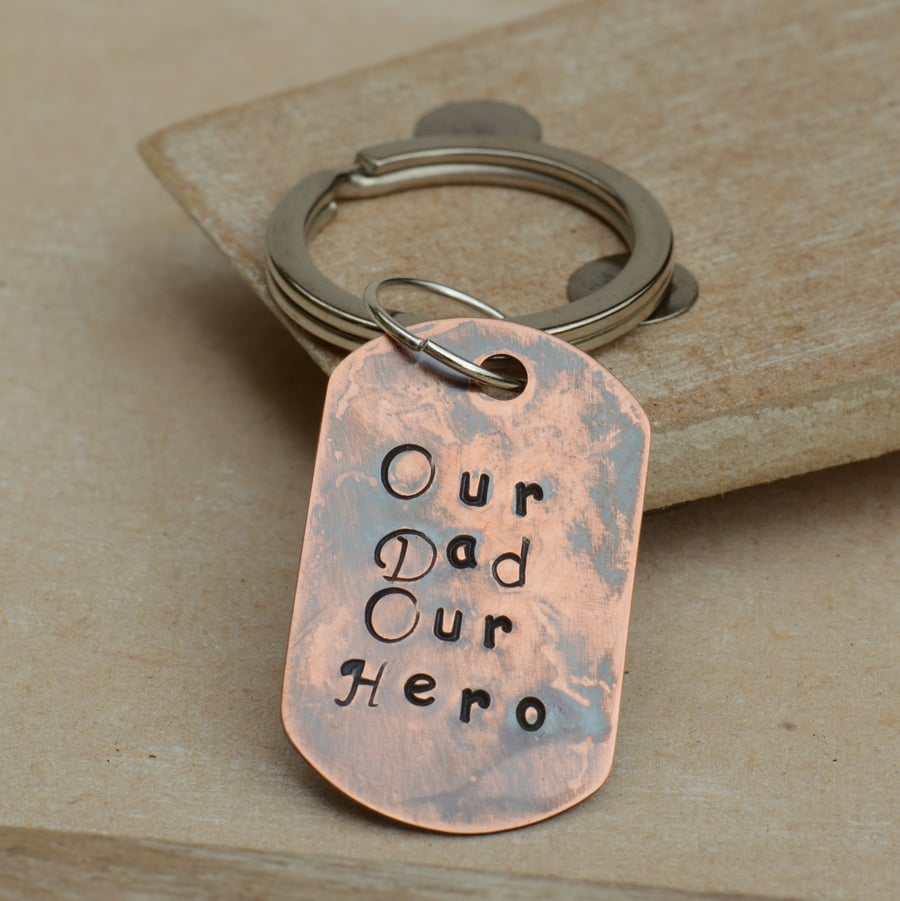 Copper Hand Stamped Keyring Our Dad Our Hero