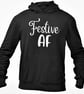 Festive A F . Funny Rude Novelty Christmas HOODIE Funny Christmas gift - Image 1