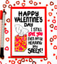 Funny Valentine’s Day Card – I Still Love You Even After Hearing You Sneeze - Image 4
