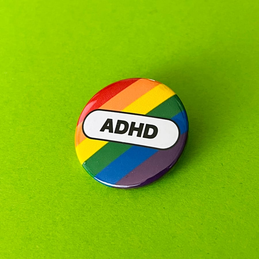 ADHD badge, pocket pebble, magnet or keyring. 