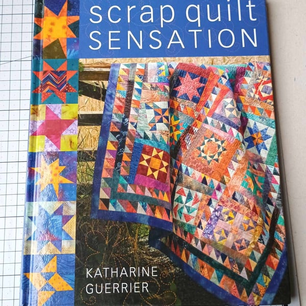 Craft Book - Scrap Quilt Sensation by Katherine Guerrier
