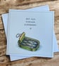 Funny Sardine Tin Birthday Card. Handmade Humorous Birthday Card. 