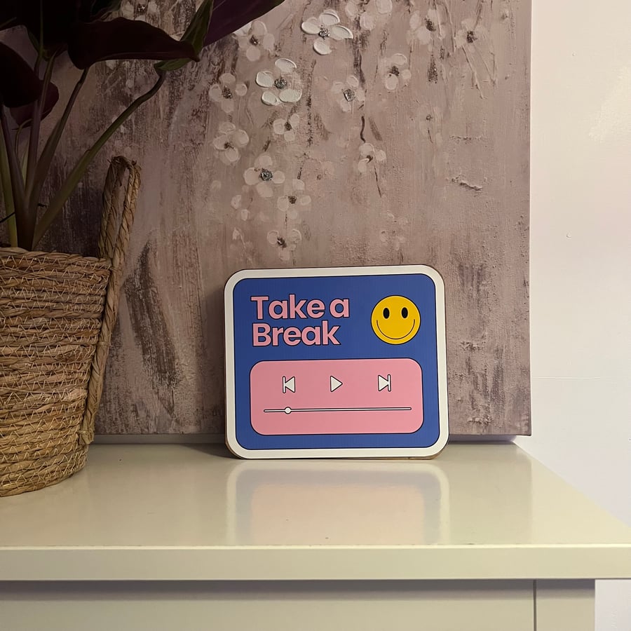Take a Break Wooden Sign – Retro Quote Plaque for Office or Bedroom Decor