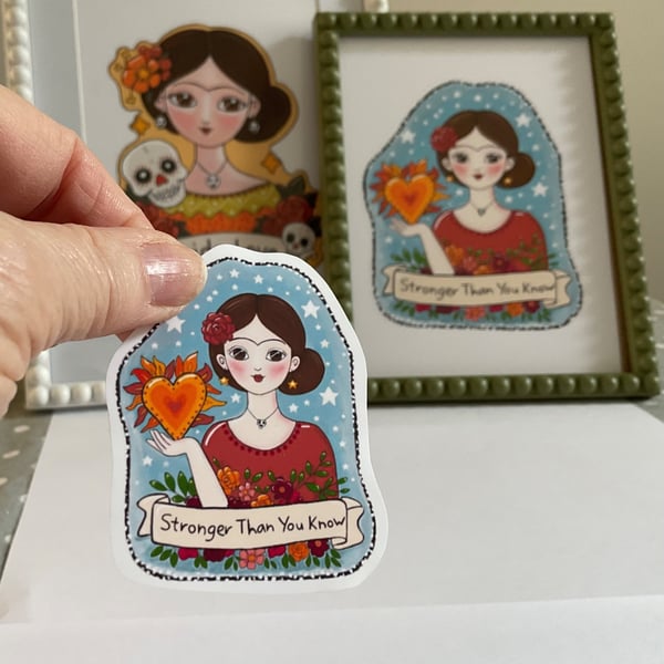 Stronger than you know sticker-Frida Kahlo-affirmation-inspirational-self love