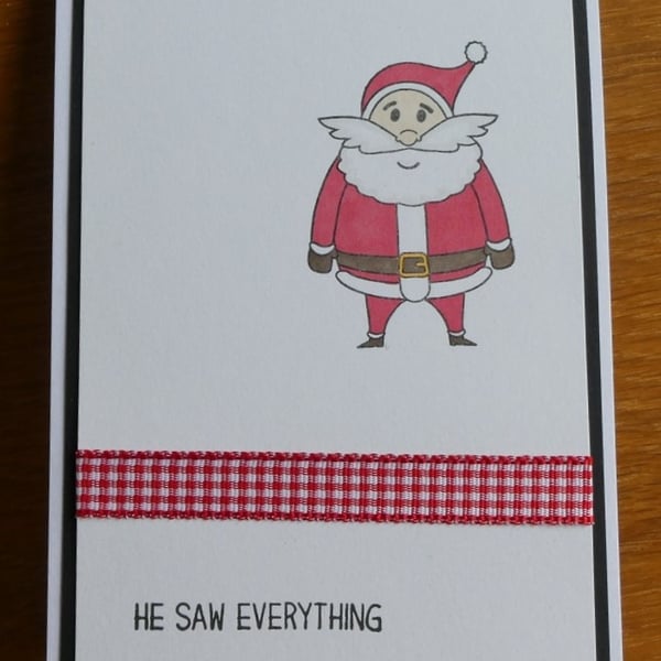 Sale - Santa Christmas Card - He Saw Everything!