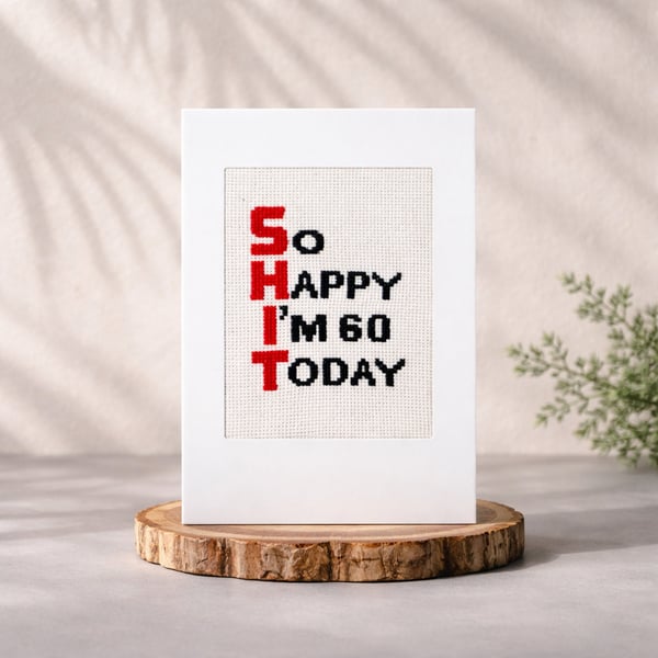 Shit Birthday Card, Swear Word Cross Stitch Card, Rude Milestone Birthday 