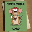 Mouse Pun Christmas Card: Funny Festive Xmas Card A6