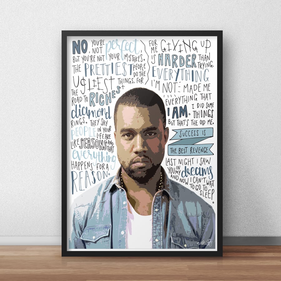 Kanye West INSPIRED Poster, Print with Quotes, Lyrics