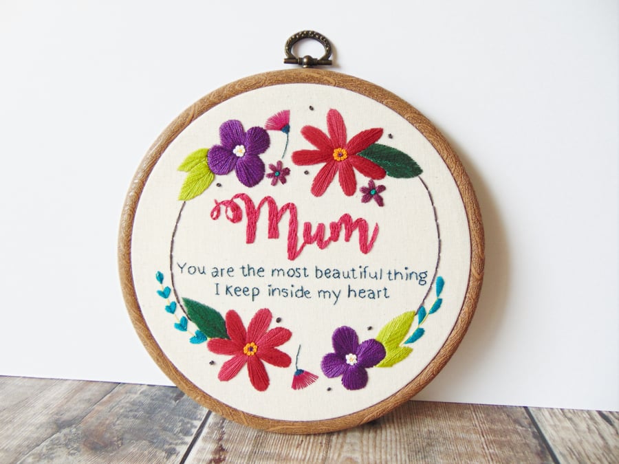 Beautiful Mum Quote Hand Embroidered Hoop - Special Gift For Her 
