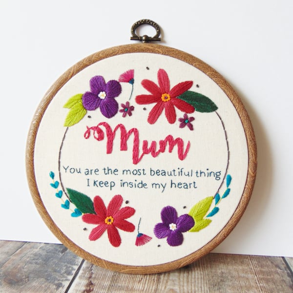 Beautiful Mum Quote Hand Embroidered Hoop - Special Gift For Her 