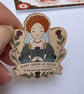 Mary Queen of Scots Wooden Pin Badge - Scottish History Gift - Whimsical Tudor I