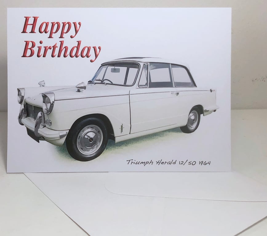 Triumph Herald 12-50 1964 - Birthday, Anniversary, Retirement or Plain Card