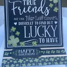 True friends are like 4 leaf clover Happy birthday card