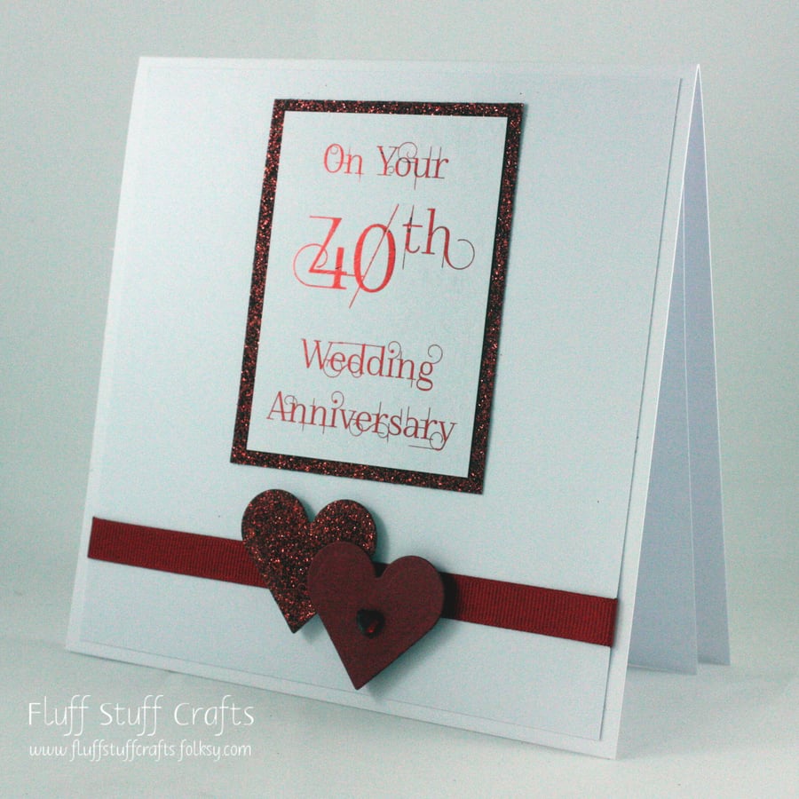 Handmade 40th Wedding anniversary card, ruby wedding anniversary